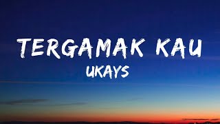 🎵 Ukays  Tergamak Kau Lirik HQ [upl. by Aliber]