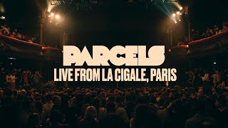 Parcels  Live from La Cigale Paris 05112021 [upl. by Elbam]