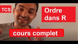 Maths tronc commun Ordre dans R Leçon complet شرح مفصل للدرس [upl. by Merton]