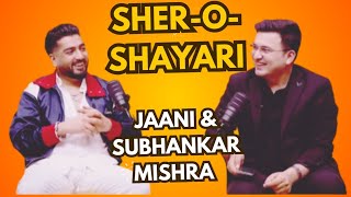 sheroshayari with jaani and shubhankar Mishra trendingpodcastjaanishayari [upl. by Elamef]