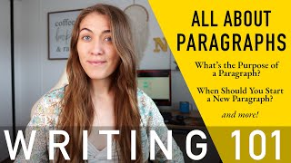 When to Start a New Paragraph  All About Paragraphs  Easy Writing Tips from an Editor [upl. by Nyvar]