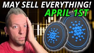 CARDANO ADA  I MAY SELL EVERYTHING [upl. by Deering892]