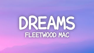 Fleetwood Mac  Dreams Lyrics now here you go again you say you want your freedom [upl. by Ver]