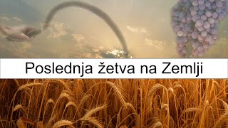 POSLEDNJA ŽETVA NA ZEMLJI [upl. by Eryn]