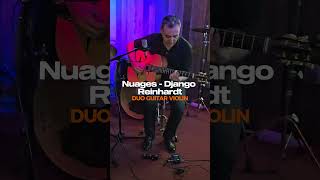 Nuages Django Duo Guitare Violon [upl. by Yrolg]