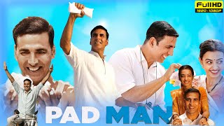 Padman Full Movie  Akshay Kumar Radhik Apte Sonam Kapoor Jyoti Subhash  HD Facts amp Review [upl. by Joacimah560]