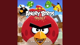 Angry Birds Trilogy Theme From Angry Birds Trilogy [upl. by Vince]