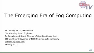 The Emerging Era of Fog Computing and Its Impact on Consumer Electronics Tao Zhang [upl. by Etienne833]