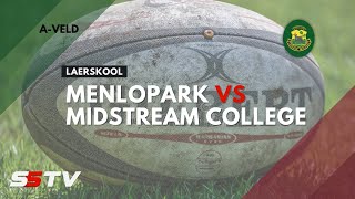 Rugby LS Menlopark vs Midstream College  A Veld [upl. by Lenard]