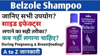 Belzole Shampoo  Ketoconazole amp Zinc Pyrithione Shampoo  Anti Dandruff Shampoo [upl. by Zonda762]