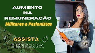 Militares e Pensionistas poderão ter aumento na remuneração em 2023 CHADVOCACIAMILITAR [upl. by Jojo]