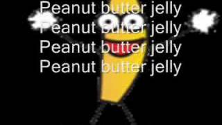 Peanut Butter Jelly Time with Lyrics [upl. by Kikelia]