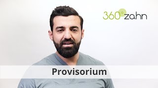 Provisorium  Was ist ein Provisorium  DentalLexikon  360°zahn [upl. by Linea358]