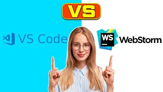 VSCode vs Webstorm  Which is Better for Developers A Detailed Comparison [upl. by Valdemar]