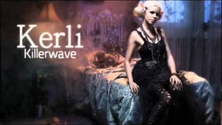 Kerli  Killerwave [upl. by Ludlow919]