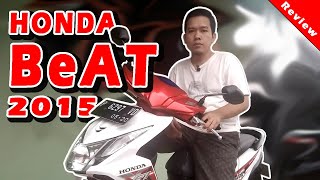 New Honda Beat 2015 Review Sigesit Irit bebas perawatan [upl. by Rydder]