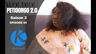 Série  Woudiou Peetiorgo 20 saison 2 Episode 94 [upl. by Hyacinthie]