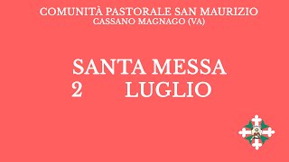 Santa Messa di Martedì 2 Luglio 2024  Ore 800 [upl. by Hajed809]