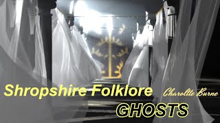 Shropshire Folklore of Charlotte Burne Ghosts [upl. by Bayard]