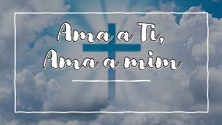 Ama a ti ama a mim [upl. by Notlad435]