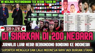 200 NEGARA REBUTAN HAK SIAR INDONESIA VS JEPANG❗️HANYA GARA² LAGU INDONESIA RAYA [upl. by Gertruda]