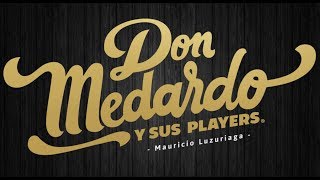 MIX LOS MEJORES EXISTOS DE DON MEDARDO Y SUS PLAYERS  KEVIN SANTOS DJ [upl. by Jennette]