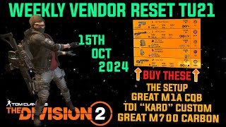 The Division 2 MUST BUYS quotGREAT WEEKLY VENDOR RESET TU21LEVEL 40quot October 15th 2024 [upl. by Dnaltiac]