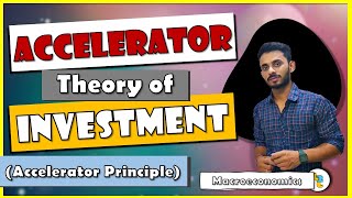 30 Accelerator theory of investment Accelerator Principle explained by Hardev Thakur [upl. by Egon430]