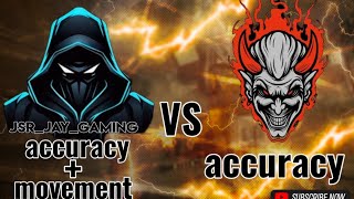 Accuracymovement VS accuracy🗿💎🫶 [upl. by Ajnotal852]