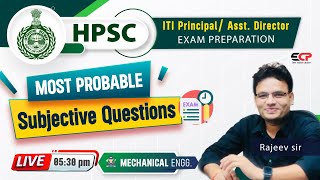 Most Probable Subjective questions of Mechanical Engg for HPSC ITI Principal Mains Exam  Live [upl. by Litnahc]