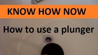 How to Clear a Clogged Drain with a Plunger [upl. by Wadsworth]