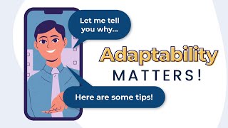 How to be Adaptable  Tips to Improve Adaptability as a Power Skill [upl. by Haras]