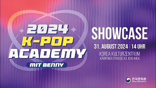 KPop Academy 2024 SHOWCASE  With Benny in Vienna [upl. by Odlonra]