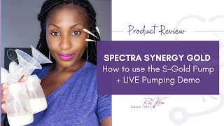 How to use the Spectra Synergy Gold Breast Pump  LIVE Pumping Demo  Review [upl. by Lim400]