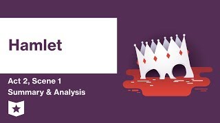 Hamlet by William Shakespeare  Act 2 Scene 1 Summary amp Analysis [upl. by Neivad]