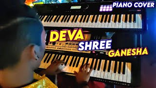 Deva Shree Ganesha  Piano Cover  Pianist  Shreenath Sutar  Sonu Monu Beats [upl. by Marbut]