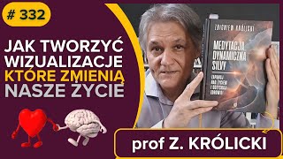 WIZUALIZACJE zmieniające życie proces tworzenia  prof Zbigniew KRÓLICKI  audiobook fragment [upl. by Hamian]