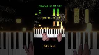 Billie Eilish  L’AMOUR DE MA VIE Piano Cover LAMOURDEMAVIE BillieEilish PianellaPianoShorts [upl. by Esilegna887]