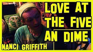 Love At The Five An Dime Nanci Griffith Reaction [upl. by Irrol]