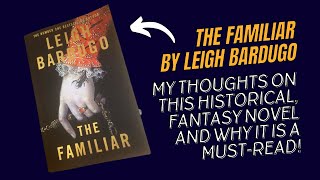 My Review of The Familiar by Leigh Bardugo [upl. by Blaseio]