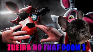 MAIOR ZUEIRA NO FNAF DOOM 2 DOG SE CASOU COM A BELINHA [upl. by Leisam625]