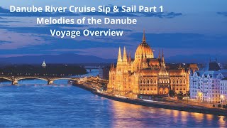 Danube River Cruise Sip amp Sail Part 1 I AmaWaterways Melodies of the Danube Voyage Overview [upl. by Shanda]