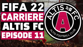 FIFA 22 ► CARRIERE ALTIS FC 11 MERCATO [upl. by Leik]