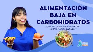 DIETA BAJA EN CARBOHIDRATOS ¡Todo lo que deberías saber [upl. by Gaidano]