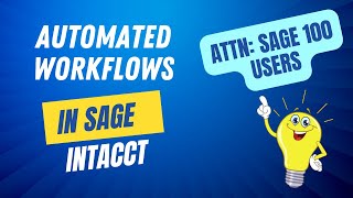 Sage Intacct Automated Workflows for Transaction Approvals [upl. by Conway]