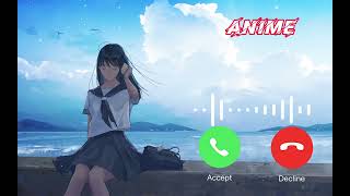 Anime ringtonecall ringtonesad ringtoneanime all loverhindiringtonevideo। [upl. by Airehtfele]