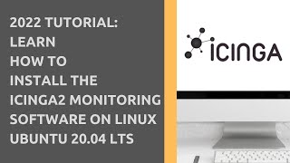 2022 TUTORIAL LEARN HOW TO INSTALL ICINGA2 ON LINUX UBUNTU 2004 LTS IN THE CLOUD ON AWS [upl. by Addam]