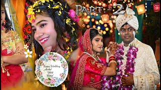 Anchal Weds Rahul wedding ceremonies Part 2 [upl. by Tarrant]