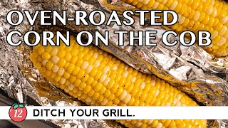 Oven Roasted Corn on the Cob [upl. by Lanod]