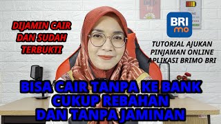 TUTORIAL AJUKAN PINJAMAN ONLINE DARI RUMAH MUDAH CEPAT CAIR amp TANPA JAMINAN PAKE BRIMO [upl. by Retluoc]